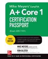   Mike Meyers'CompTIA A+ Core 1 Certification Passport (Exam 220-1101)