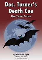   Doc. Turner's Death Cue