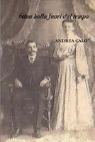   Una bolla fuori dal tempo