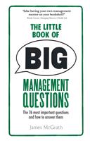 Little Book of Big Management Questions, The