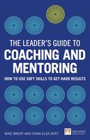   Leader's Guide to Coaching & Mentoring, The
