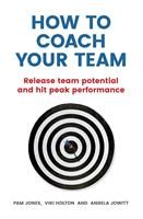   How to Coach Your Team