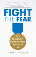   Fight the Fear