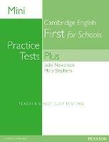 Mini practice tests plus: Cambridge english first for schools. Con espansione online
