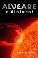   Alveare e Dintorni