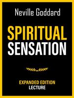   Spiritual Sensation - Expanded Edition Lecture