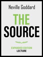 The Source - Expanded Edition Lecture