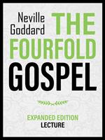 The Fourfold Gospel - Expanded Edition Lecture