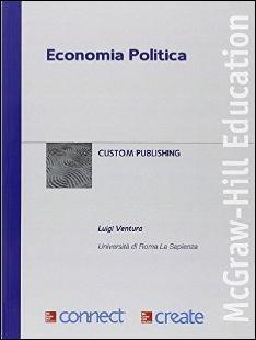 Economia politica. Con Connect  - Libro McGraw-Hill Education 2015, Economia e discipline aziendali | Libraccio.it