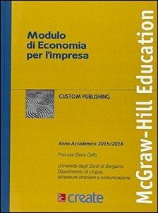 Modulo di economia per l'impresa  - Libro McGraw-Hill Education 2015, Create | Libraccio.it