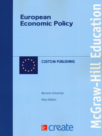 European economic policy  - Libro McGraw-Hill Education 2016, Create | Libraccio.it