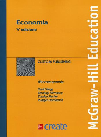 Economia  - Libro McGraw-Hill Education 2016, Create | Libraccio.it