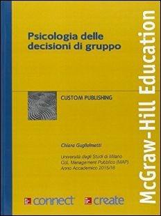 Psicologia delle decisioni di gruppo  - Libro McGraw-Hill Education 2016, Psicologia | Libraccio.it