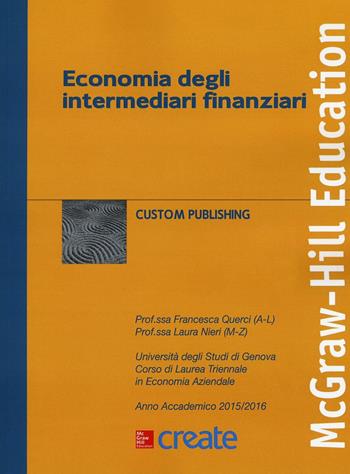 Economia degli intermediari finanziari. Ediz. illustrata  - Libro McGraw-Hill Education 2016, Create | Libraccio.it