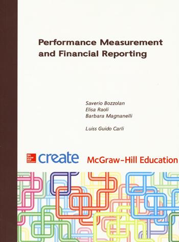 Performance measurement and financial reporting  - Libro McGraw-Hill Education 2016, Create | Libraccio.it