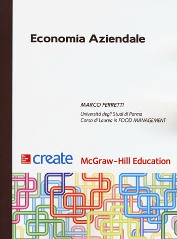 Economia aziendale  - Libro McGraw-Hill Education 2016, Create | Libraccio.it
