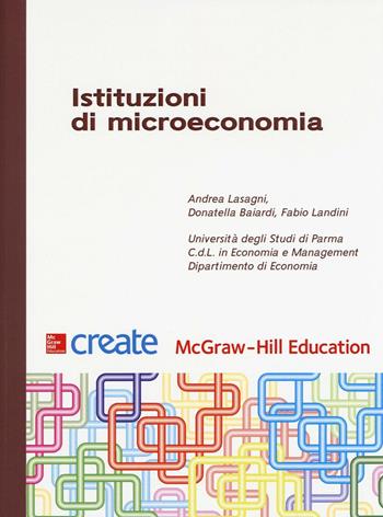 Istituzioni di microeconomia  - Libro McGraw-Hill Education 2017, Economia e discipline aziendali | Libraccio.it