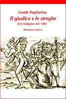   Il giudice e le streghe (Un&rsquo;indagine del &lsquo;500) - romanzo