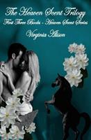   The Heaven Scent Trilogy