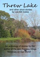   Threw Lake and Other Short Stories
