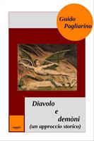   Diavolo e dem&ograve;ni (un approccio storico)