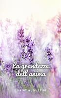   La grandezza dell'anima