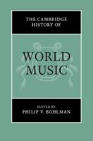   The Cambridge History of World Music