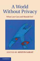   A World without Privacy
