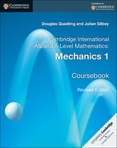 Cambridge International AS and A Level Mathematics. Mechanics 1