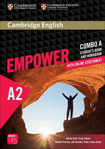 Cambridge English Empower. Level A2 Combo A with online assessment - Adrian Doff, Craig Thaine, Herbert Puchta - Libro Cambridge 2016 | Libraccio.it