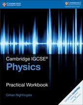 Cambridge IGCSE physics. Practical workbook. Con e-book. Con espansione online