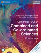 Cambridge IGCSE Combined and Co-ordinated Sciences. Coursebook. Con CD-ROM