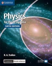 Physics for the IB Diploma. Con espansione online