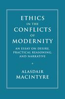 Ethics in the Conflicts of Modernity