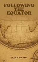   Following the Equator