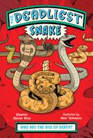 The Deadliest: Snake (The Deadliest)