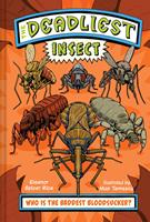   The Deadliest: Insect (The Deadliest)