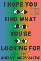   I Hope You Find What You're Looking For