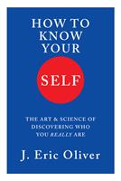   How To Know Your Self