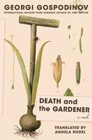   Death and the Gardener