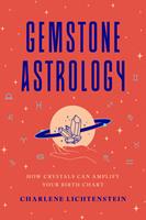   Gemstone Astrology for Your Best Self
