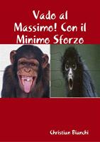   Vado al massimo! Con il minimo sforzo