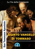   Quinto vangelo di Tommaso