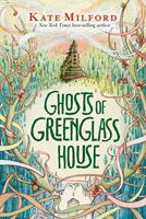  Ghosts of Greenglass House