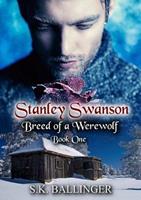   Stanley Swanson - Breed of a Werewolf