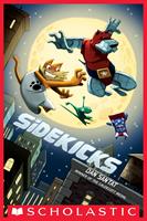   Sidekicks: A Graphic Novel