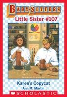   Karen's Copycat (Baby-Sitters Little Sister #107)