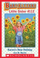   Karen's New Holiday (Baby-Sitters Little Sister #112)