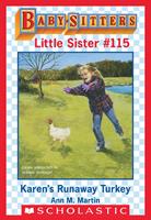 Karen's Runaway Turkey (Baby-Sitters Little Sister #115)