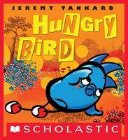   Hungry Bird